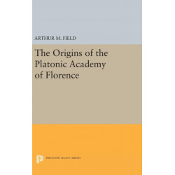 The Origins of the Platonic Academy of Florence