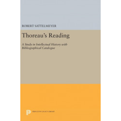 Thoreau's Reading: A Study in Intellectual History with Bibliographical Catalogue