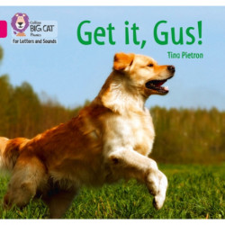 Get it, Gus!: Band 01b/Pink B