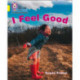 I Feel Good: Band 03/Yellow