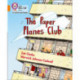 The Paper Planes Club: Band 06/Orange