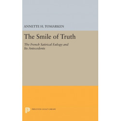 The Smile of Truth: The French Satirical Eulogy and Its Antecedents