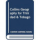 Collins Geography for Trinidad and Tobago forms 1, 2 & 3: Workbook