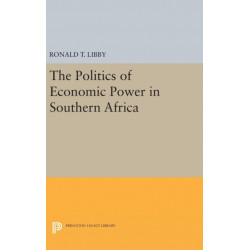 The Politics of Economic Power in Southern Africa