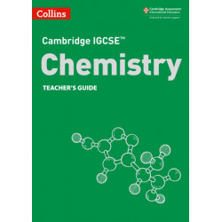 Cambridge IGCSE™ Chemistry Teacher’s Guide