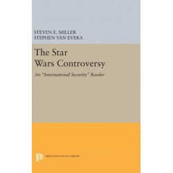 The Star Wars Controversy: An International Security Reader