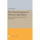 The Transformation of Mexican Agriculture: International Structure and the Politics of Rural Change
