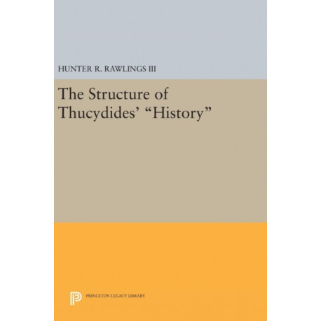The Structure of Thucydides' History