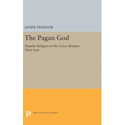 The Pagan God: Popular Religion in the Greco-Roman Near East
