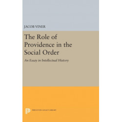 The Role of Providence in the Social Order: An Essay in Intellectual History
