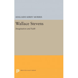 Wallace Stevens: Imagination and Faith
