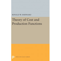 Theory of Cost and Production Functions