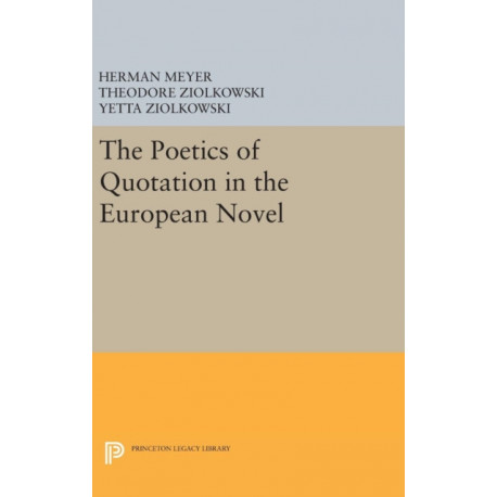 The Poetics of Quotation in the European Novel