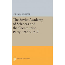 The Soviet Academy of Sciences and the Communist Party, 1927-1932