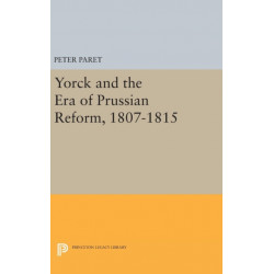 Yorck and the Era of Prussian Reform