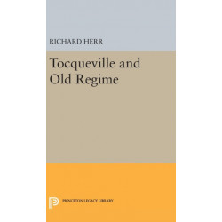Tocqueville and the Old Regime