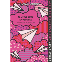 13 Little Blue Envelopes Epic Reads Edition