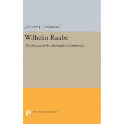 Wilhelm Raabe: The Fiction of the Alternative Community