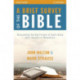 A Brief Survey of the Bible Study Guide: Discovering the Big Picture of God's Story from Genesis to Revelation