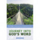 Journey into God's Word, Second Edition: Your Guide to Understanding and Applying the Bible
