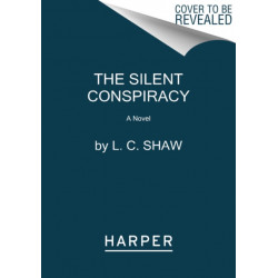 The Silent Conspiracy: A Novel