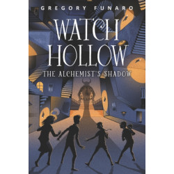 Watch Hollow: The Alchemist's Shadow