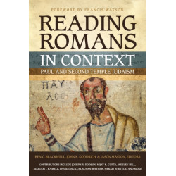 Reading Romans in Context: Paul and Second Temple Judaism