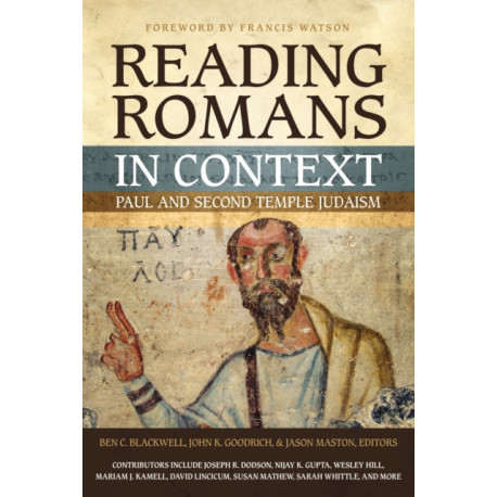Reading Romans in Context: Paul and Second Temple Judaism