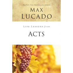 Life Lessons from Acts: Christ's Church in the World