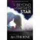 Beyond the Farthest Star: A Novel