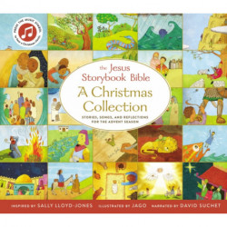 The Jesus Storybook Bible A Christmas Collection: Stories, songs, and reflections for the Advent season
