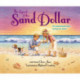 The Legend of the Sand Dollar, Newly Illustrated Edition: An Inspirational Story of Hope for Easter
