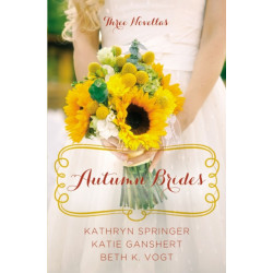 Autumn Brides: A Year of Weddings Novella Collection