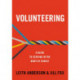 Volunteering: A Guide to Serving in the Body of Christ