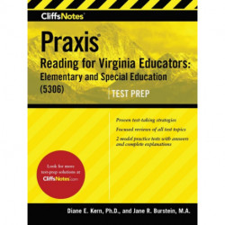 CliffsNotes Praxis Reading for Virginia Educators: Elementary and Special Education (5306)