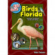 The Kids' Guide to Birds of Florida: Fun Facts, Activities and 87 Cool Birds
