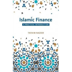 Islamic Finance: A Practical Introduction