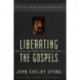 Liberating the Gospels
