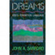 Dreams: God's Forgotten Language: God's Forgotten Language