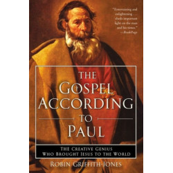 The Gospel According To Paul