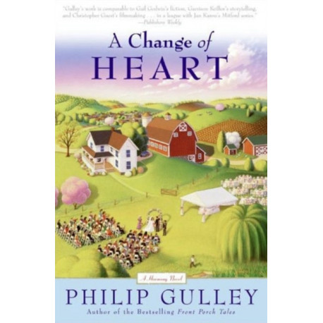 Change Of Heart: A Harmony Novel: A Harmony Novel