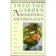 Into The Garden - A Wedding Anth