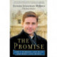 The Promise: God's Purpose and Plan for When Life Hurts: God's Purpose and Plan for When Life Hurts
