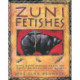 Zuni Fetishes