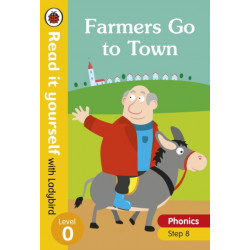 Farmers Go to Town - Read it yourself with Ladybird Level 0: Step 8