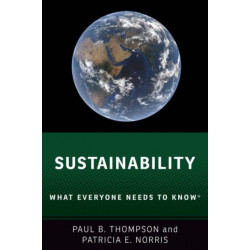 Sustainability: What Everyone Needs to Know®