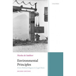 Environmental Principles: From Political Slogans to Legal Rules