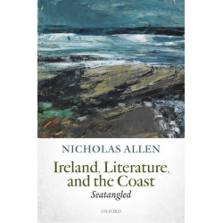 Ireland, Literature, and the Coast: Seatangled