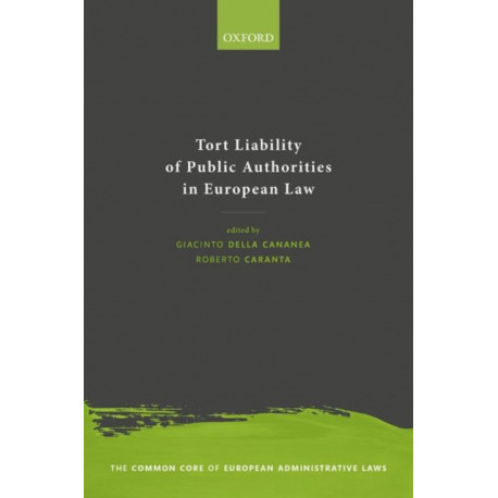 The Tort Liability of Public Authorities in European Laws