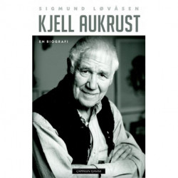 Kjell Aukrust : en biografi